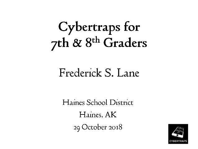 Cybertraps for 7th & 8th Graders